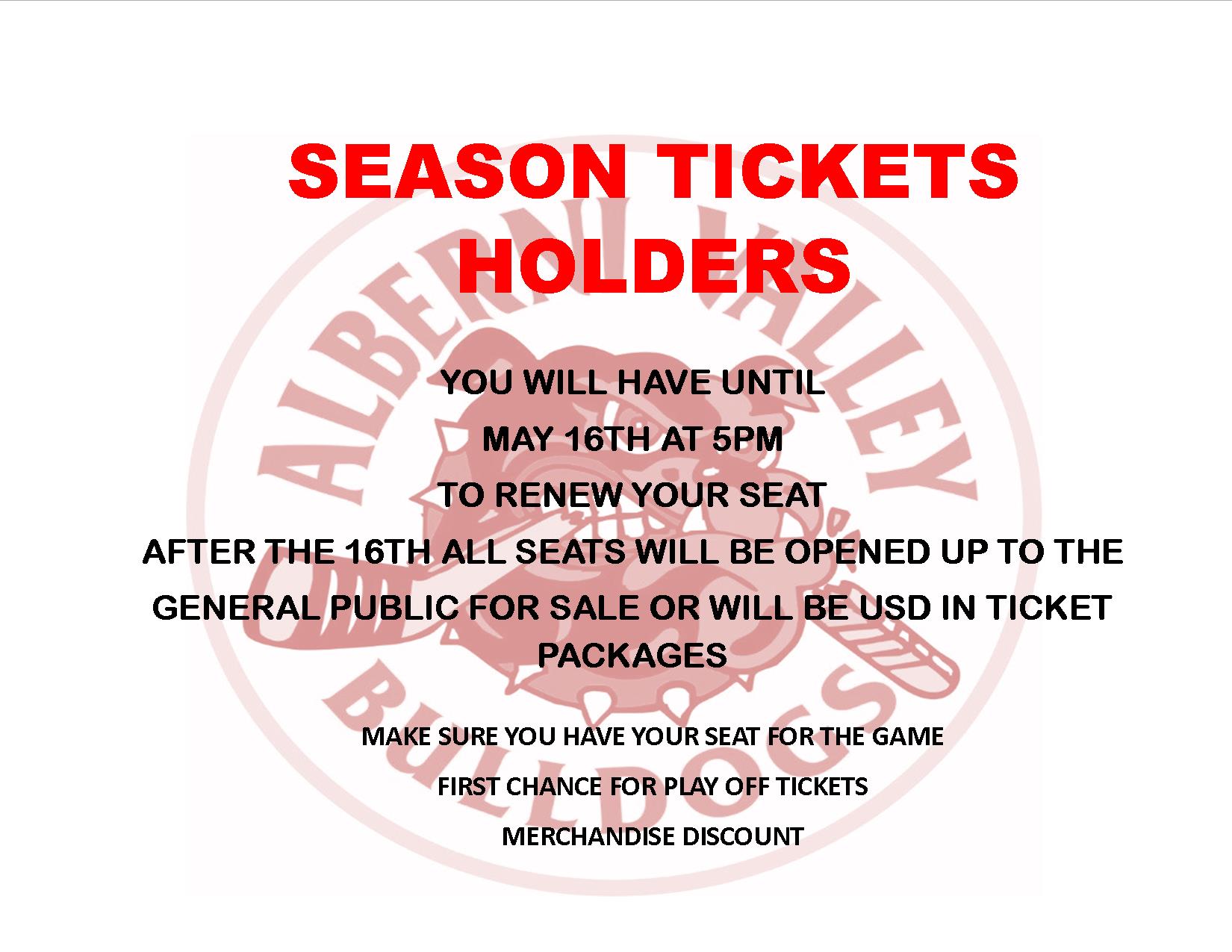 Season Ticket Holders May 16th cut off
